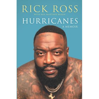 Hurricanes A Memoir - ePub - Rick Ross, Neil Martinez ...