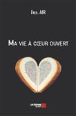 Ma vie à cœur ouvert