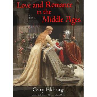 Love and Romance in the Middle Ages ebook (ePub) Gary