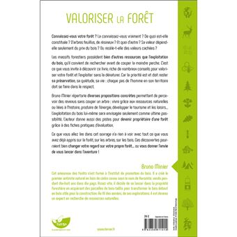 Valoriser la forêt - Propositions alternatives à la coupe systématique des arbres