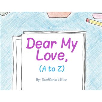 Dear My Love, (A to Z) - 1