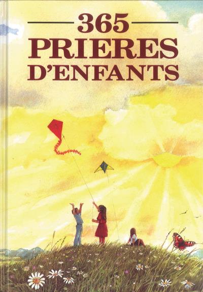 365 prieres d'enfants