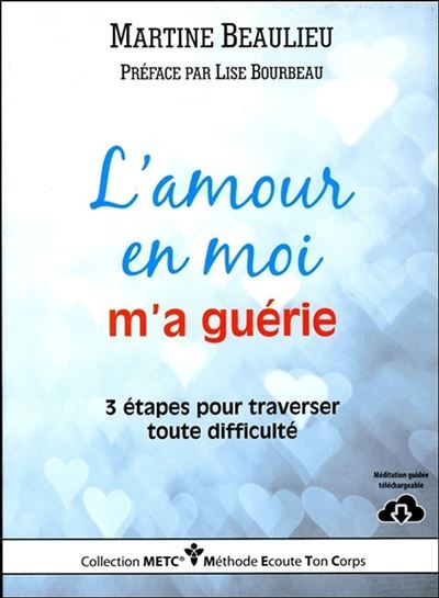 L'amour en moi m'a guérie