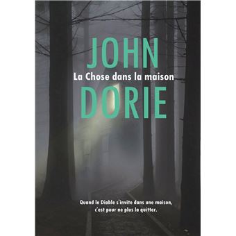 La chose dans la maison