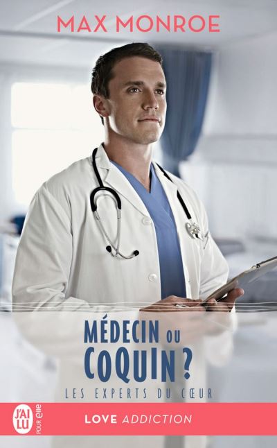 Les experts du cœur (Tome 2) - Médecin ou coquin ?