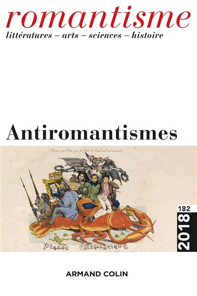 Romantisme n° 182 (4/2018) Antiromantismes -  Collectif - broché
