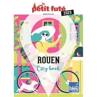 Guide Rouen 2023 Petit Futé