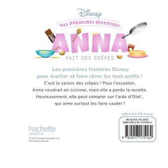 DISNEY - Mes Premières Histoires - Anna fait des crêpes