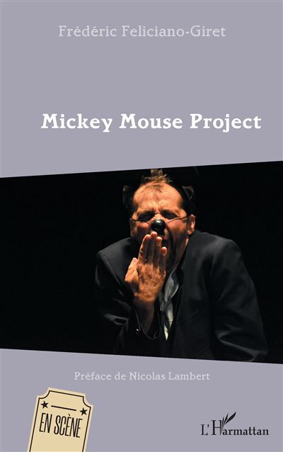 Mickey Mouse Project - broché - Frederic Feliciano-Giret - Achat Livre ...