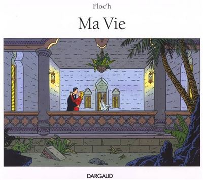 Ma Vie - Tome 1 - Ma Vie