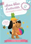 Le chien  - Mon bloc d'activités pour apprendre et s'amuser