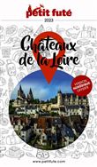 Guide Chateaux de la Loire 2023 Petit Futé
