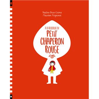 À la recherche du petit chaperon rouge