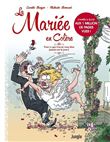 La Mariée en colère - Tout ce que l'on ne vous dira jamais sur le jour J