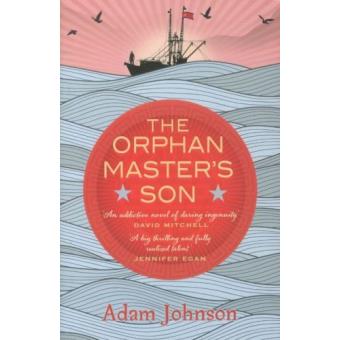 Orphan master's son - Poche - Adam Johnson - Achat Livre | fnac