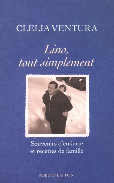 Lino ou la gourmandise de la vie