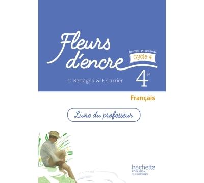 Fleurs d'encre Français 4ème Cycle 4