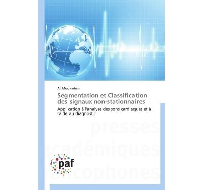 Segmentation et Classification des signaux non-stationnaires