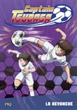 Captain Tsubasa - tome 5 La revanche
