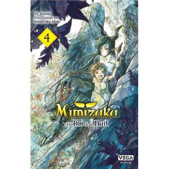 Mimizuku et le roi de la nuit - Tome 4