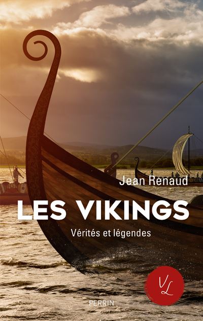 Les Vikings - Vérités et légendes - Jean Renaud - broché