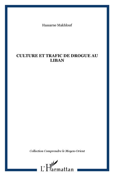 Culture et trafic de drogue au liban
