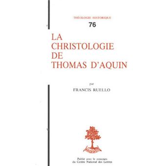 TH n°76 - La christologie de Thomas d'Aquin