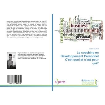 Le coaching en Developpement Personnel C'est quoi et c'est pour qui?
