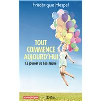 Tout commence aujourd'hui. le journal de lea jaune