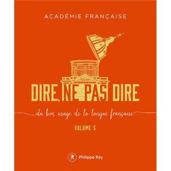 Dire, ne pas dire - volume 5