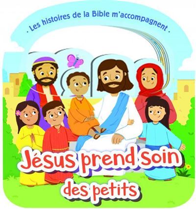 Jésus prend soin des petits - Cécilie Fodor - cartonné