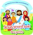 Jésus prend soin des petits