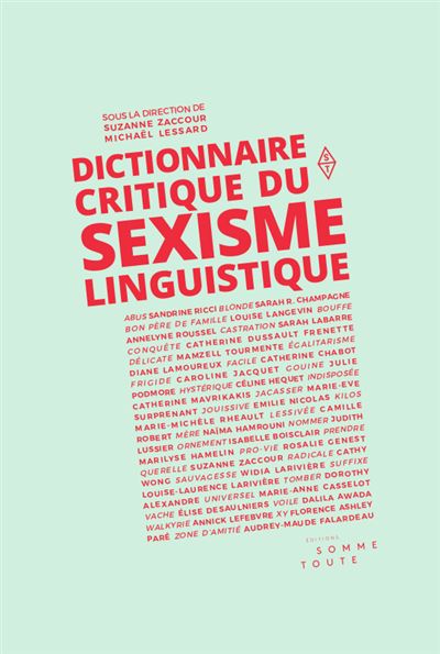 Dictionnaire critique du sexisme linguistique - Suzanne Zaccour - broché