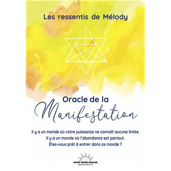 Oracle de la manifestation - Tu as absolument tout en toi pour faire de ta vie le plus bel endroit d