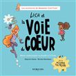 Lisa et la voie du cœur