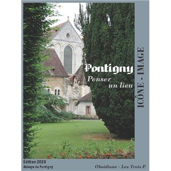 Pontigny : penser un lieu