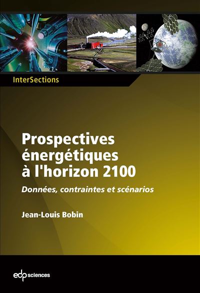 Prospectives énergetiques à l'horizon 2100