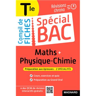 Spécial Bac Compil de Fiches Maths-Physique-Chimie Tle Bac 2023