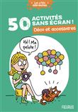 50 activités sans écran ! Déco et accessoires