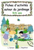 Fiches d 'activités autour du jardinage, 5-6 ans