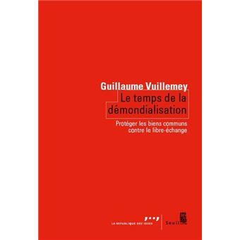 Le Temps de la démondialisation