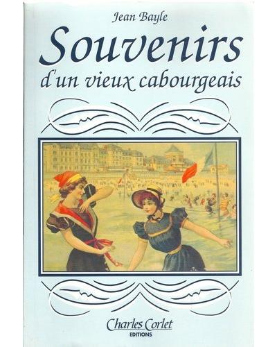 Souvenirs d'un vieux Cabourgeais