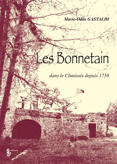 Les Bonnetain dans le Clunisois depuis 1750