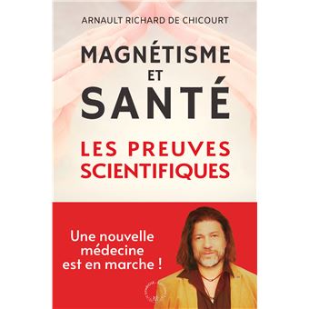 Magnétisme et santé : les preuves scientifiques