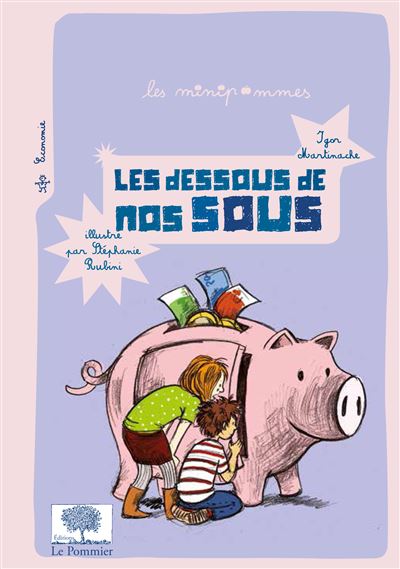 Les dessous de nos sous - Igor Martinache - cartonné