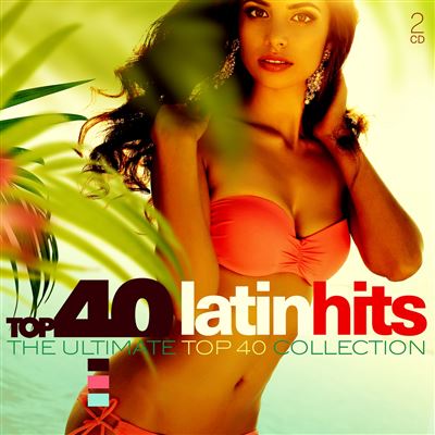 Top 40 - Latin Hits | 2 CD