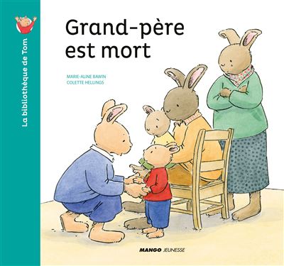 Grand-père est mort - Colette Hellings - cartonné