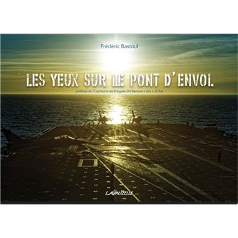 Les yeux sur le pont d'envol
