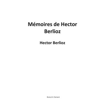 Mémoires de Hector Berlioz