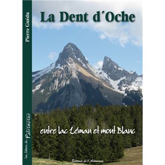 La Dent d'Oche, entre lac Léman et mont Blanc